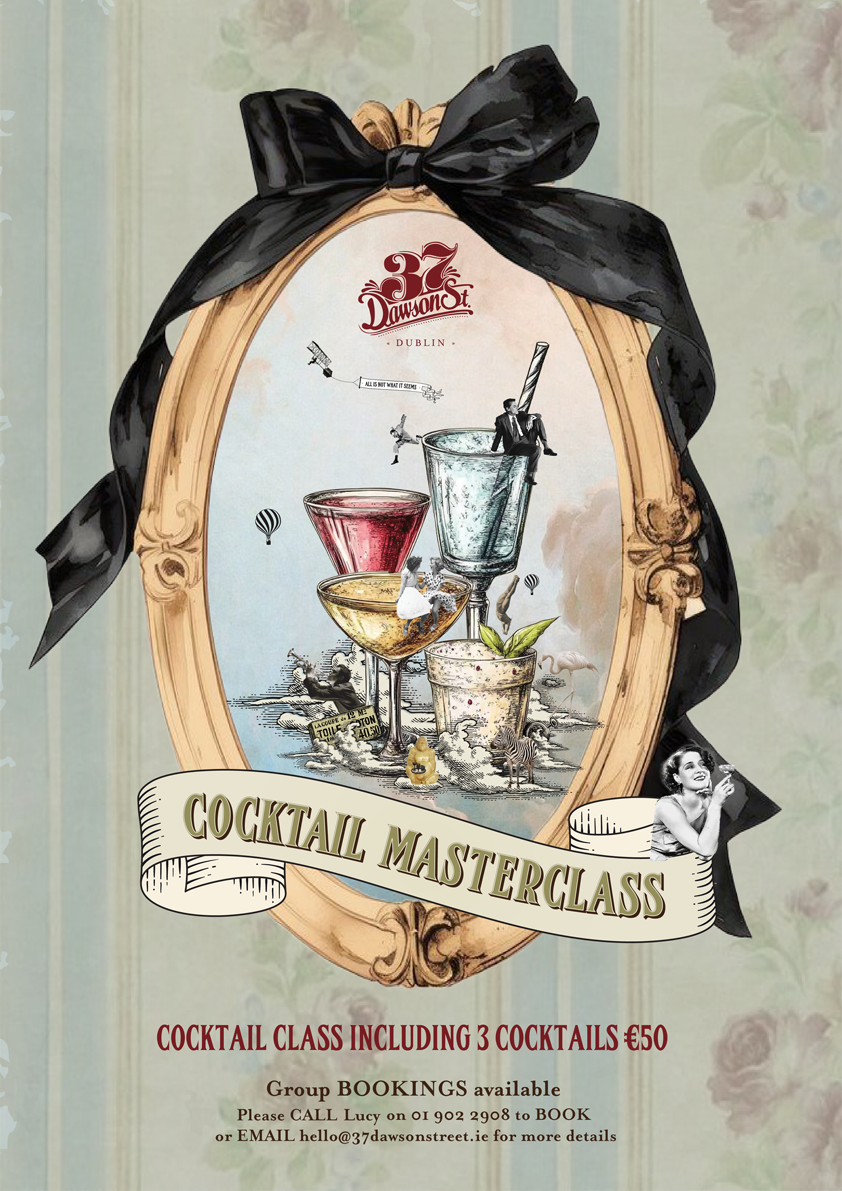 Cocktail Masterclass at 37 Dawson Street